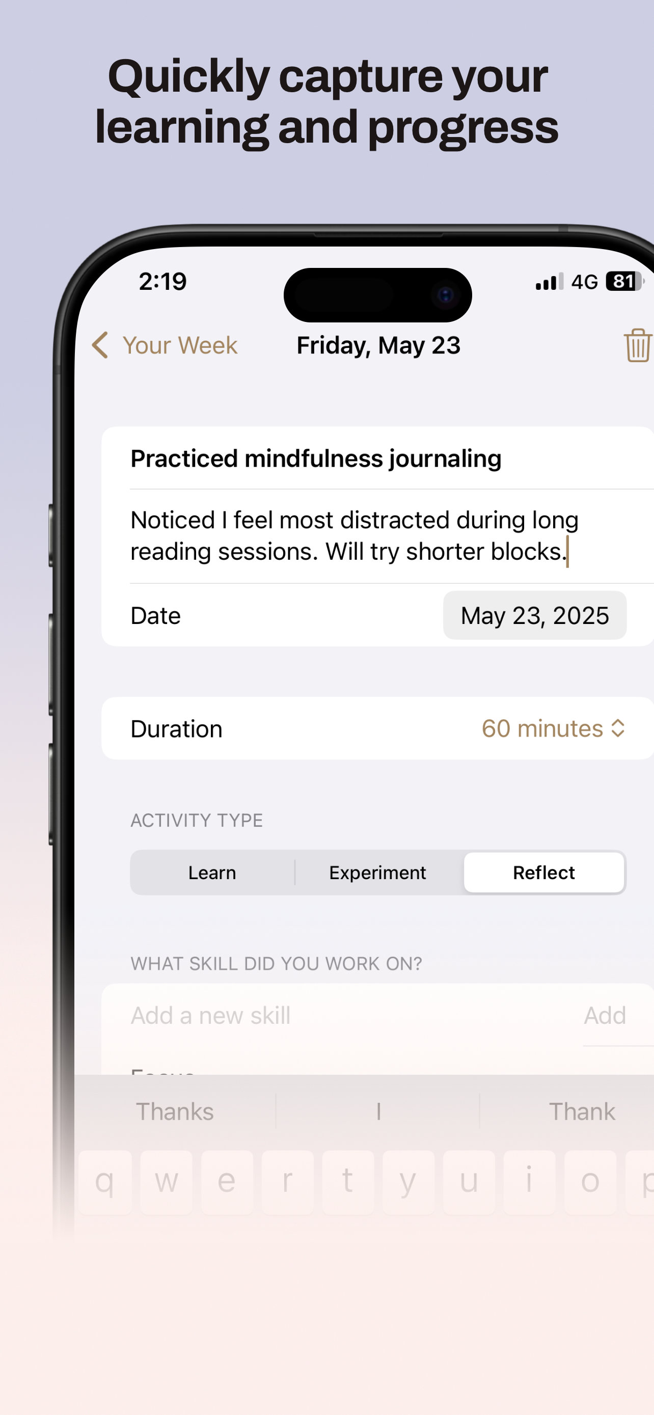 Quickly capture your learning and progress